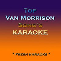 Fresh Karaoke – Top Van Morrison Song's Karaoke