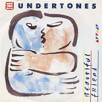 The Undertones – Beautiful Friend