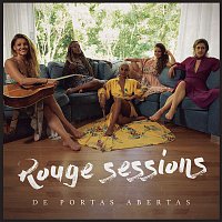 Rouge – Rouge Sessions - De Portas Abertas