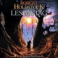 Jakub Gottwald – Holdstock: Les mytág (MP3-CD)