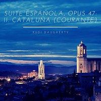 Rudi Daugherty – Suite Española, Op.47: II. Cataluña (Courante)