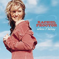 Rachel Proctor – Where I Belong