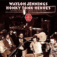 Waylon Jennings – Honky Tonk Heroes