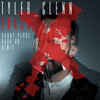 Tyler Glenn – Trash [Danny Verde Dark 80 Remix]