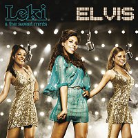 Leki, The Sweet Mints – Elvis