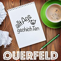 Querfeld – Alltagsgschichten
