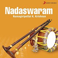 Namagiripettai K. Krishnan – Nadaswaram