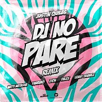 Justin Quiles, Natti Natasha, Farruko – DJ No Pare (feat. Zion, Dalex, Lenny Tavárez) [Remix]