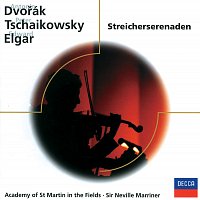 Dvorák, Tschaikowsky, Elgar: Streicherserenaden