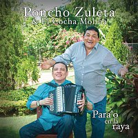 Poncho Zuleta & El Cocha Molina – Para'o en la Raya