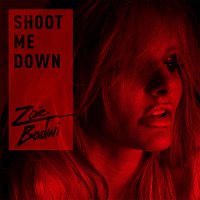 Přední strana obalu CD Shoot Me Down [Remixes]