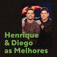 Henrique & Diego – Henrique & Diego As Melhores