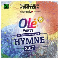 Summerfield United – Olé Party Hymne 2017