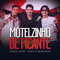 Diego Faco, Kaká e Pedrinho – Motelzinho De Ficante [Ao Vivo]