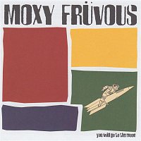 Moxy Fruvous – You Will Go To The Moon