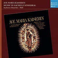 Rudolf Pohl – Ave Maria Kaiserin