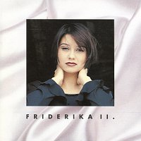 Friderika – Friderika 2
