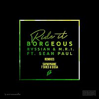 Borgeous, Rvssian & M.R.I., Sean Paul – Ride It (Remixes)