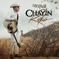 Chayín Rubio – Secuelas De Amor