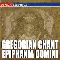 Různí interpreti – Gregorian Chant: Epiphania Domini