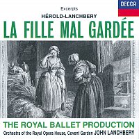 Orchestra of the Royal Opera House, Covent Garden, John Lanchbery – Hérold: La Fille mal gardée - Highlights