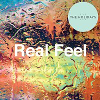 The Holidays – Real Feel