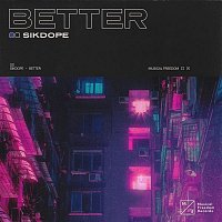 Sikdope – Better (Extended Mix)
