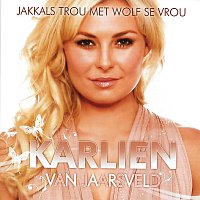 Karlien Van Jaarsveld – Jakkals Trou Met Wolf Se Vrou