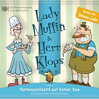 Lady Muffin & Herr Klops – 02: Tortenschlacht auf hoher See