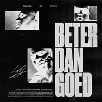 Spanker, Hef, Sticks – Beter Dan Goed