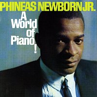 Phineas Newborn Jr. – A World Of Piano!