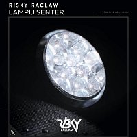 Risky Raclaw – Lampu Senter