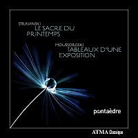 Pentaedre – Stravinsky: Le sacre du printemps   Mussorgsky: Tableaux d'une exposition