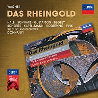 Robert Hale, Hanna Schwarz, Nancy Gustafson, Kim Begley, Peter Schreier – Wagner: Das Rheingold