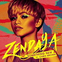 Zendaya, Chris Brown – Something New