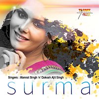 Mannat Singh, Dakssh Ajit Singh – Surma