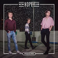 New Hope Club – Medicine