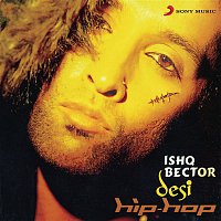 Ishq Bector – Desi Hip-Hop