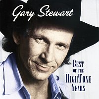 Gary Stewart – Best Of The Hightone Years