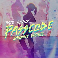 Jannine Weigel – Passcode [BATE Remix]