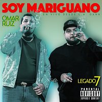 Omar Ruiz, LEGADO 7 – Soy Mariguano [En Vivo]
