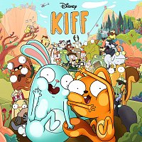 Kiff - Cast – Kiff: Season 1 [Original Soundtrack]