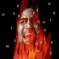 Ben Harper – Fight For Your Mind