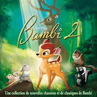Různí interpreti – Bambi 2 Original Soundtrack [French Version]