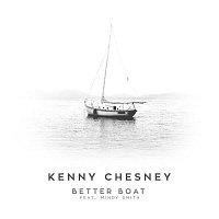Kenny Chesney – Better Boat (feat. Mindy Smith)
