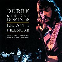 Derek & The Dominos – Live At The Fillmore