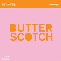 Friday – Butter Scotch