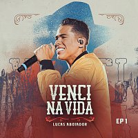 Lucas Aboiador – Venci Na Vida [Ao Vivo / EP1]