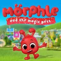 Morphle and The Magic Pets [Main Theme]