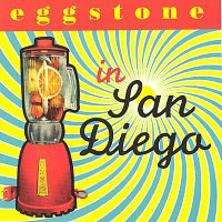 Eggstone – In San Diego
